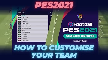 How to customise your own team in PES 2021 by Technowlogic
