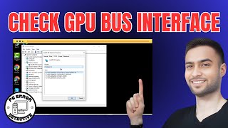 How to Check Your GPU BUS Interface