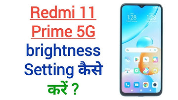 Redmi 11 Prime 5G Brightness Level & Sunlight Mode Settings How To Use