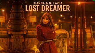 Sianna & Dj Layla - Lost Dreamer