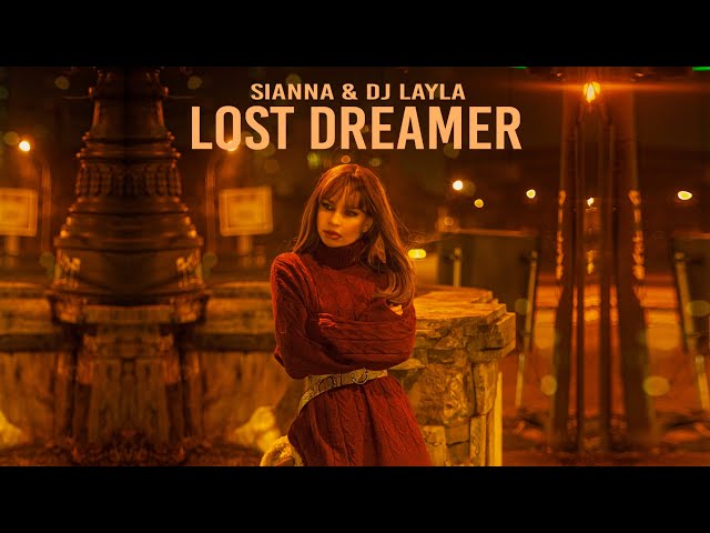 Sianna ft DJ Layla - Lost Dreamer