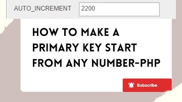 How to make a primary key start from any number-php