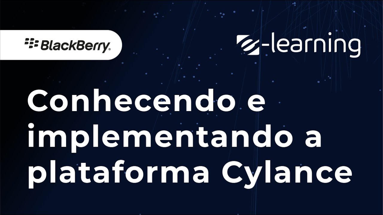 Como Implementar a Plataforma BlackBerry Cylance