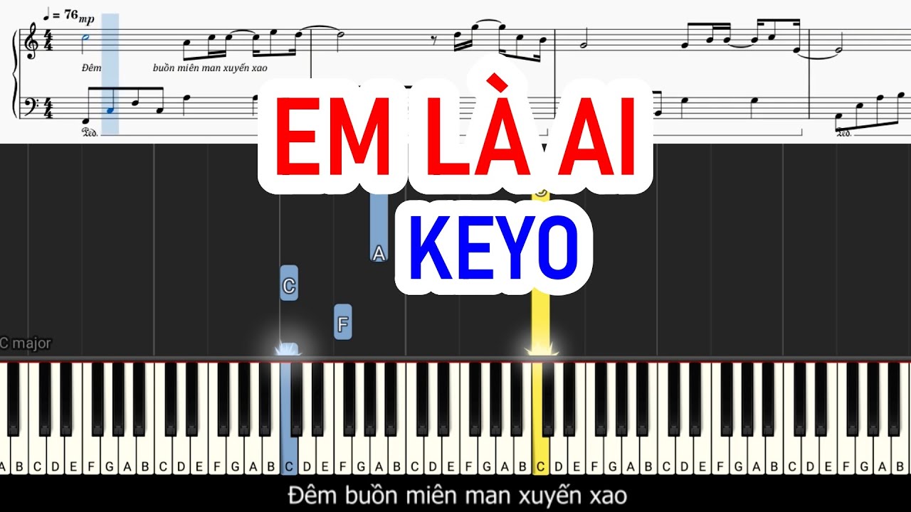 EM LÀ AI - KEYO | Sheet Free - YouTube