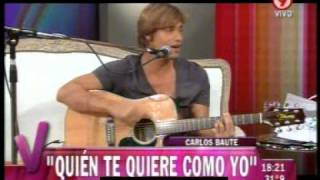 Video thumbnail of "Carlos Baute - Programa de Vivi - Quien te quiere como yo (07-12-2010)"