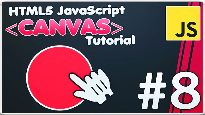 Canvas Object Interaction Events | HTML5 Canvas JavaScript Tutorial [#8]