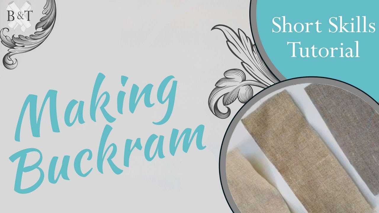 Historic Fashion Tutorial Series Making Buckram YouTube