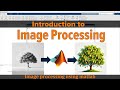 Introduction to Digital Image Processing with MATLAB | Mruduraj