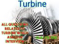 All Question on Turbine Which asked in Interview (75-100)