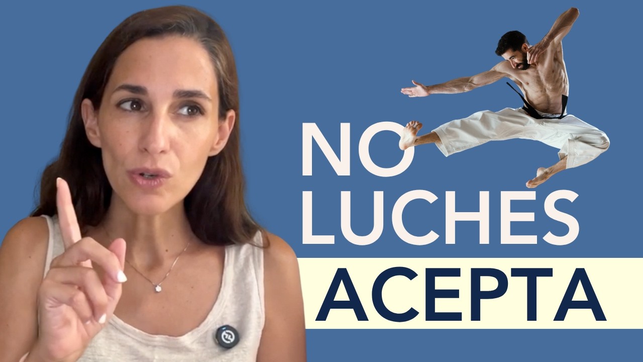 4 Pasos para ACEPTAR la ANSIEDAD (y DISMINUIRLA)