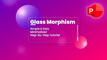 Glass Morphic Effect In PowerPoint Tutorial #15