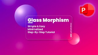 Glass Morphic Effect In PowerPoint Tutorial #15