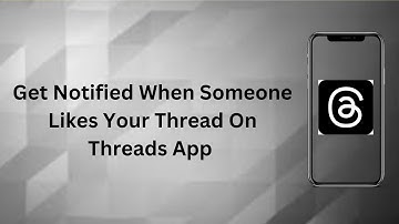 How To Turn Off Notifications For Likes On Threads? | Technologyglance