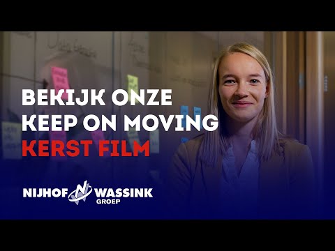 Speciaal voor jou onze ‘keep on moving’ kerstfilm 2020 I Nijhof-Wassink