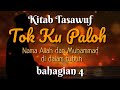 Kitab Tasawuf Melayu Tok Ku Paloh 4 - Nama Allah dan Muhammad di dalam Tubuh