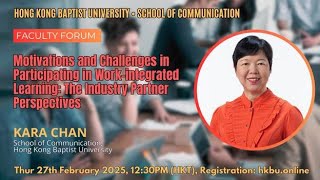Kara Chan - Motivations and Challenges in Participating in Work-integrated Learning