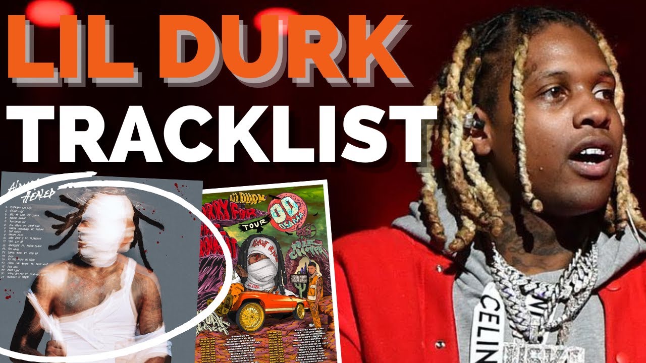 OFFICIAL TRACKLIST FOR LIL DURK'S NEW ALBUM "ALMOST HEALED" REVEALED - Features, Producers & More