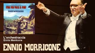 Ennio Morricone - L&#39;orchestraccia - C&#39;era Una Volta Il West (1968)