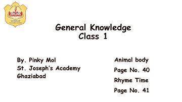 Class 1, General Knowledge (Page No 40 and 41) by Pinky Mol (Video for 23-11-20)