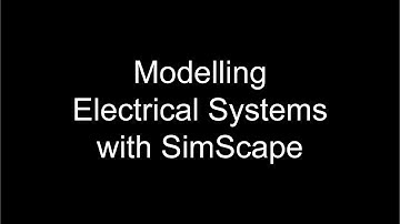 Modelling Electrical Systems in MATLAB with SimScape
