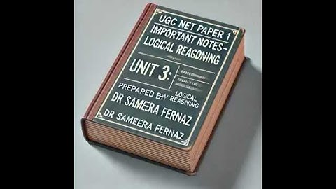 UGC NET Paper 1 Logical Reasoning Notes | Complete Study Material & Tricks for 2025 Exam