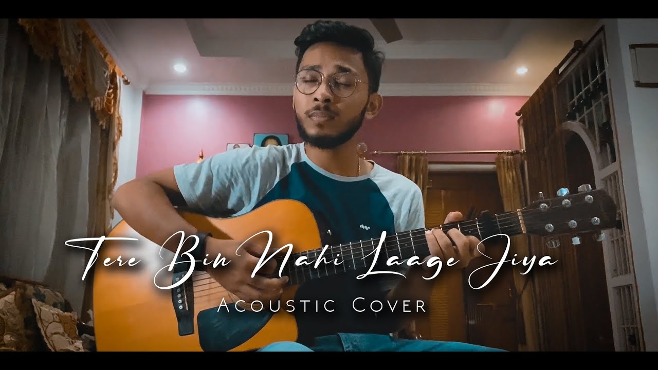 TERE BIN NAHI LAAGE JIYA  Ek Paheli Leela  Acoustic Cover  Bikash Medhi