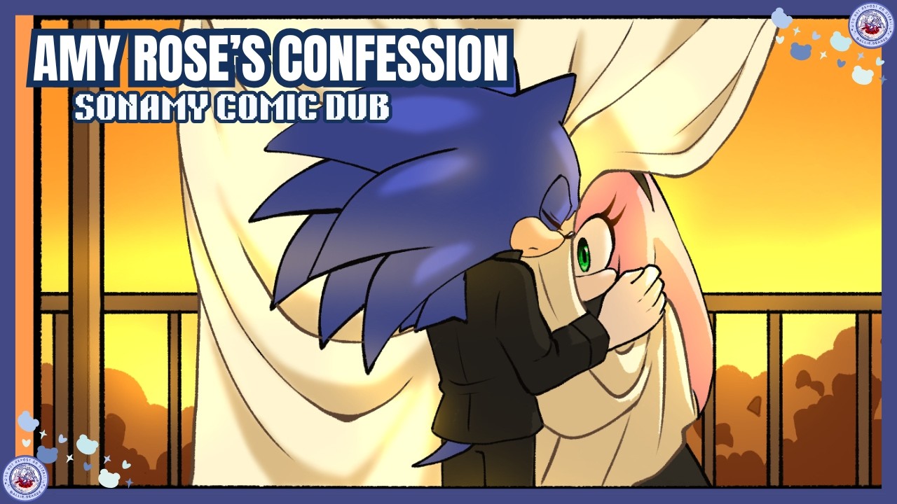 AMY ROSE'S CONFESSION - SONAMY COMIC DUB | HAPPY 10K SUBS!