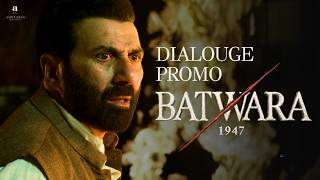 Batwara 1947 Experience The Story. Book Now