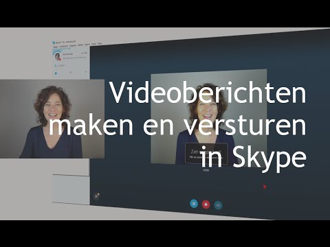 Videoberichten maken en versturen in Skype