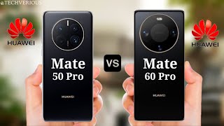 Huawei Mate 50 Pro Vs Huawei Mate 60 Pro 5G ⚡ Comparison