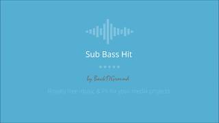 Sub Bass Hit Sound Effect