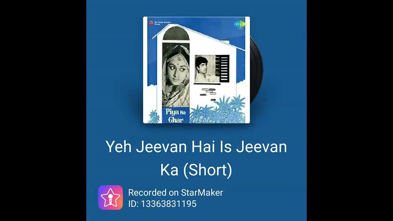 Yeh Jeevan Hai Duet Short Version Song YouTube