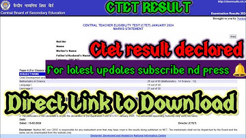 ctet result out|ctet result 2024,ctet result kaise dekhen,ctet result update,सीटीईटी रिजल्ट