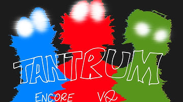 TANTRUM ENCORE V2 / BROKEN STRINGS