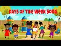 Days of the week song for kids  dance  nanas african tv