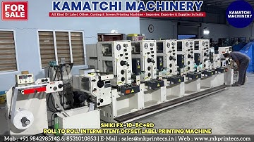 SHIKI FX-10 FOR SALE ! ! ! HIGH SPEED 5 COLOR OFFSET LABEL PRINTING MACHINE | KAMATCHI MACHINERY