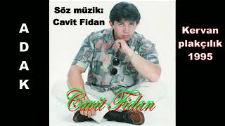 Cavit Fidan - Adak Resimi