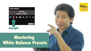 Mastering White Balance Presets