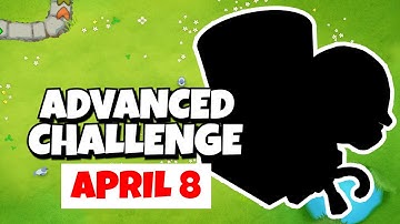 BTD6 Advanced Challenge | Yes? NO!!! | April 8, 2023