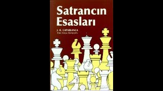 SATRANCIN ESASLARI JOSE RAUL CAPABLANCA -1-