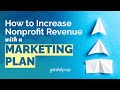 How to Increase Nonprofit Revenue with a Marketing Plan
