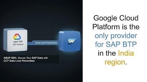SAP RISE & BTP: Enhancing Security with Google Cloud
