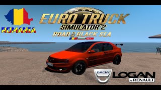 ["Euro Truck Simulator 2", "ETS2", "Road to the Black Sea", "ETS 2 Road to the Black Sea", "Romania ETS2", "Cernavoda-Pitesti", "Dacia Logan", "Dacia Logan ETS2 1.36", "ETS 2 1.36"]