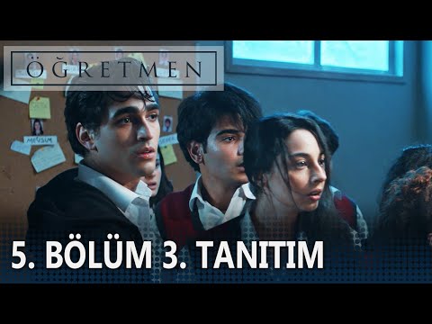 Öğretmen 5. Bölüm 3. Tanıtımı