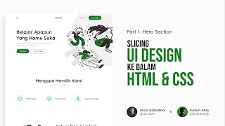 Slicing UI Design ke HTML & CSS | Part 1 : Hero Section | UI By Kukuh Aldy