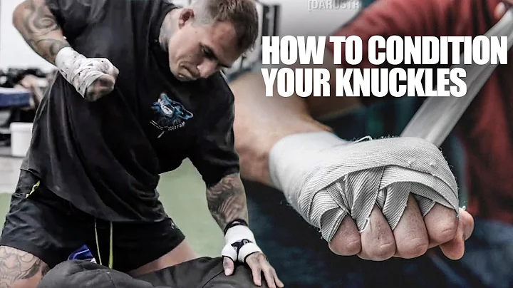 How to Condition & Harden Your Knuckles/Fist