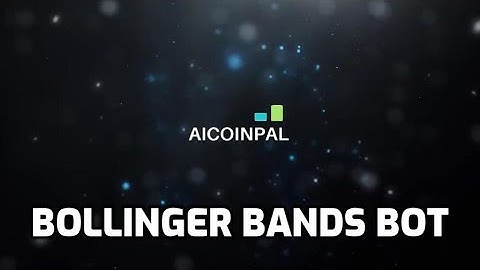 Creating a Bollinger bands auto trading bot for free