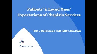 Patients’ and Loved Ones’ Expectations of Chaplain Services   Spiritual Care Week