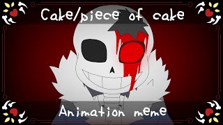 (blood warning⚠️)Cake/piece of cake | animation meme [undertale au][Horrortale][FlipaClip]