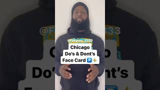 Face Card Part 1 - Chicago Dos And Donts, By Fairplay 2333